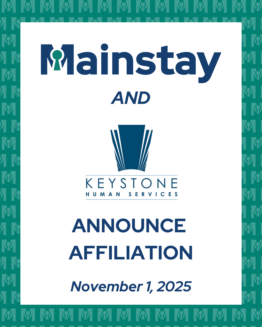 Mainstay and Keystone announce affiliation Hiring Event highlighting open interviews for Direct Support Professionals