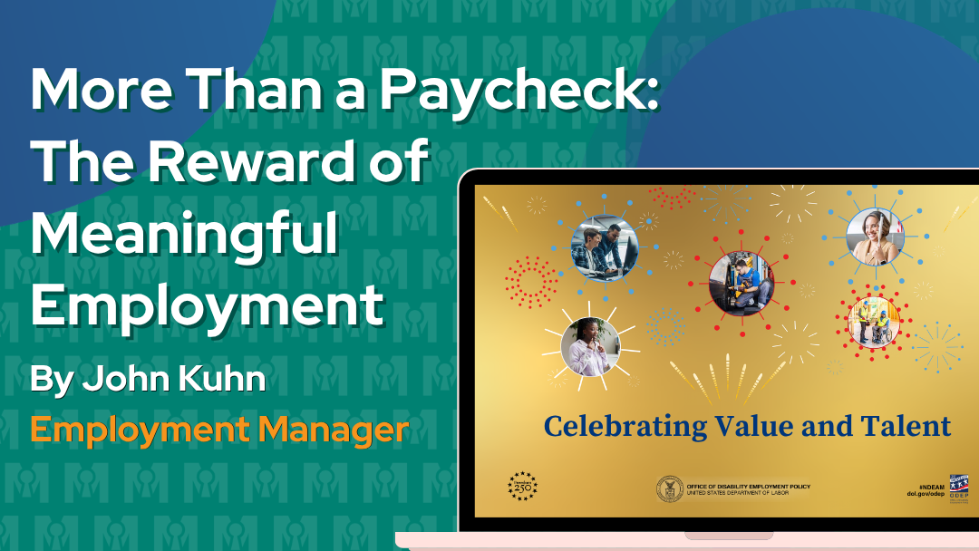 More Than a Paycheck: The Reward of Meaningful Employment